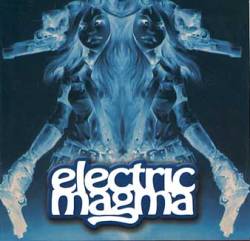 Electric Magma : Electric Magma